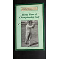 Thirty Years of Championship Golf: The Life and Times of Gene Sarazen (Golf Classics Paperback, 1990)
