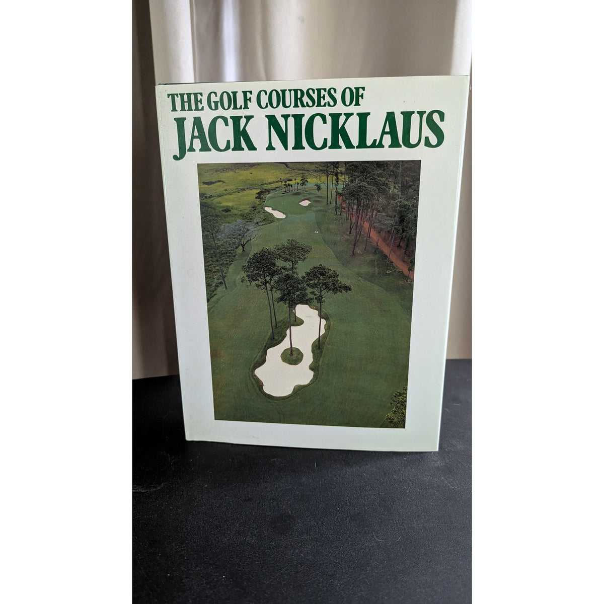 The Golf Courses of Jack Nicklaus Hard cover