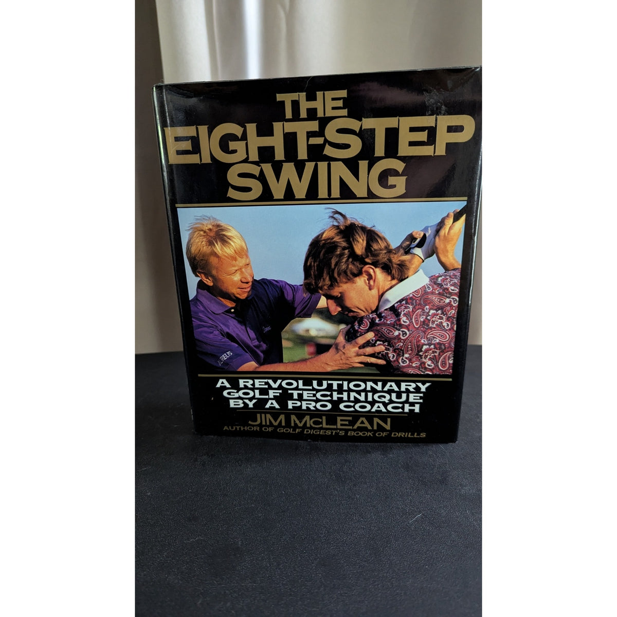 The Eight-Step Swing by Jim McLean (Hardcover, 1994) Golf Instruction Book