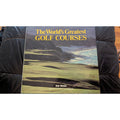 The World's Greatest Golf Courses Hardcover Vintage 1992 Book Bob Weeks